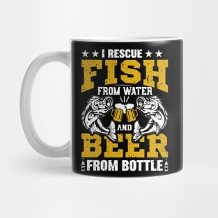 I rescue fish from water and beer from bottle Mug